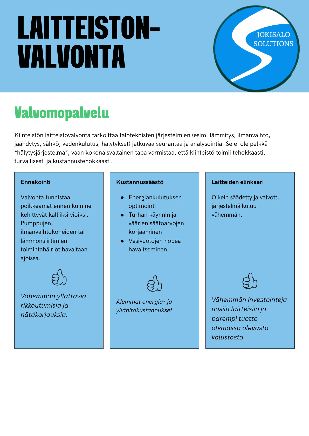 Laitteiston valvonta - valvomopalvelu, ennakointi, kustannussäästö ja laitteiden elinkaari